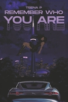 Remember Who You Are B0DQ6YJLPJ Book Cover