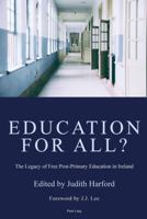 Education for All?: The Legacy of Free Post-Primary Education in Ireland 1788742427 Book Cover