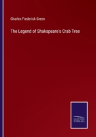 The Legend of Shakspeare's Crab Tree 3375161123 Book Cover