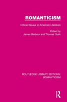 Romanticism: Critical Essays in American Literature 1138195677 Book Cover