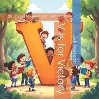 V Is for Victory: 25 Things to See That Start With V (BrightField ABC Discovery Series) B0GL27VRSZ Book Cover