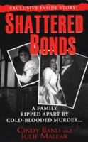 Shattered Bonds 1933893028 Book Cover
