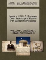 Menk v. U S U.S. Supreme Court Transcript of Record with Supporting Pleadings 1270600362 Book Cover