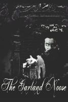 The Garland Noose: A Sanguinem Emere Novel 1798704773 Book Cover