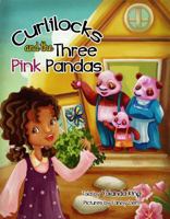 Curlilocks and the Three Pink Pandas 0991027213 Book Cover