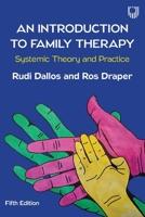 An Introduction To Family Therapy 0335238017 Book Cover