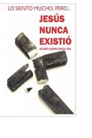 Jesus Nunca Existio 1539631109 Book Cover