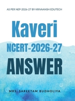 Kaveri Ncert 2026-27: Solution Book by Krivaansh Edutech B0GYK24MJX Book Cover