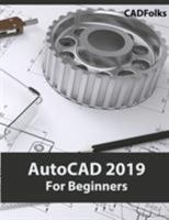 AutoCAD 2019 For Beginners 8193724119 Book Cover