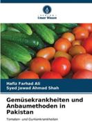 Gemüsekrankheiten und Anbaumethoden in Pakistan 6206855724 Book Cover