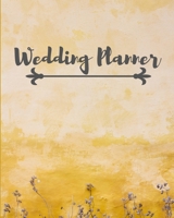 Wedding Planner: The Essential Tool to Organizing and Planning Your Wedding on a Small Budget 170816846X Book Cover