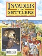 Invaders and Settlers: Romans/Anglo/Saxons/Vikings 0435055607 Book Cover