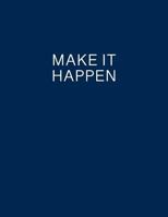 Make it happen | Entrepreneur Notebook Lean Canvas Business Ideas Journal 1797931016 Book Cover