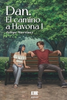 Dan. El camino a Havona I 6124848341 Book Cover