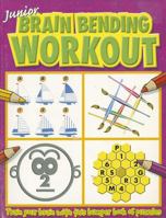 Brain Bending Workout 1849561249 Book Cover