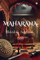 Maharana: Blood & Betrayal (Vol-1) B0DRVV7S2K Book Cover