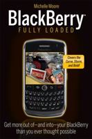 Blackberry Fully Loaded 0470549041 Book Cover