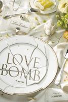 Love Bomb 0374192715 Book Cover