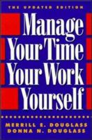 Manage Your Time, Your Work, Yourself 0814478255 Book Cover