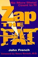 Zap the Fat 1557250421 Book Cover