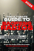 The Ultimate Guide to Baofeng Radios: The Complete Setup, Programming & Field Guide for Baofeng Radios (The RF Handbooks) B0GW8BHX1M Book Cover