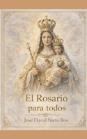 CÓMO REZAR EL ROSARIO: SANTO ROSARIO (Spanish Edition) B0GNCYQ1BP Book Cover