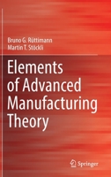 Elements of Advanced Manufacturing Theory 3031020464 Book Cover