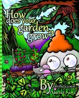 How Does Your Garden Grow? (The Happy Undead Friends) 1519336101 Book Cover
