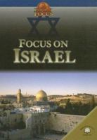 Focus on Israel (World in Focus) 0836867351 Book Cover