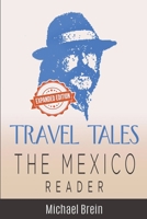 Travel Tales: The Mexico Reader B0BMH3GQ5P Book Cover