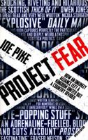 Project Fear: How an Unlikely Alliance Left a Kingdom United but a Country Divided 178590051X Book Cover