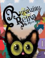 Runaway Reina: When a fuzzy black cat escapes, her curious owners scour the Spanish village they call home in search of their favorite feline. 1983814377 Book Cover