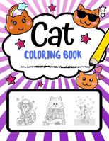 Cat Coloring Book: Super Cute Cat Coloring Pages, Perfect Cat Lover Gift 1790813174 Book Cover