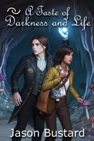 A Taste of Darkness and Life (Seeker's Kitchen) 1964655277 Book Cover