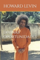 Divinas Oportunidades (Colección Sri Sathya Sai Baba en Español) B01LTHYFQC Book Cover