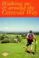 Walking on and Around the Cotswold Way 1850584834 Book Cover