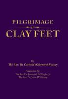 Pilgrimage in Clay Feet 1728316553 Book Cover