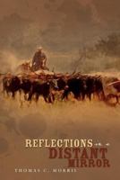 Reflections in a Distant Mirror 154423953X Book Cover