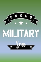 Proud Military Son: Letters to My Son Lined Journal - Keepsake Notebook for Mums, Step-Mums, Grand Mothers to record the different stages of their boys life as he grows. 1704264219 Book Cover