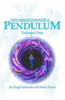 Conversations with a Pendulum, Volume Two B0GV5VP7MY Book Cover