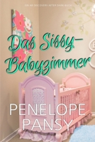 Das Sissy- Babyzimmer: Eine ABDL Sissy Babygeschichte (German Edition) B0FNN8RXRW Book Cover