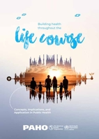 Building Health Throughout the Life Course: Concepts, Implications, and Application in Public Health 9275123039 Book Cover