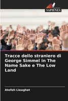 Tracce dello straniero di George Simmel in The Name Sake e The Low Land (Italian Edition) 6208021235 Book Cover