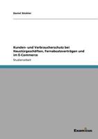 Kunden- und Verbraucherschutz Bei Haust?rgesch?ften, Fernabsatzvertr?gen und Im E-Commerce 3656993505 Book Cover