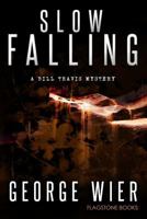 Slow Falling 1492785512 Book Cover