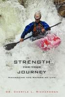 Strength for Your Journey 162419396X Book Cover