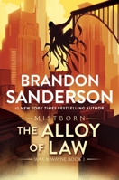 The Alloy of Law 0765368544 Book Cover