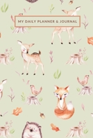 My Daily Planner & Journal: Undated Start Anytime Productivity Organizer | Minimalist Layout with Goal Prompts | Forest Animals cover (Daily Planners & Organizer Pads) 1697400043 Book Cover