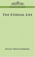 The Eternal Life 1596058471 Book Cover