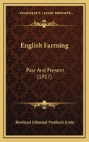 English Farming Past & Present 1016479727 Book Cover